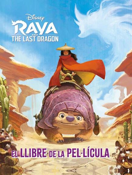 Raya i l'últim drac. El llibre de la pel·lícula | 9788418443817 | Disney | Llibreria online de Figueres i Empordà