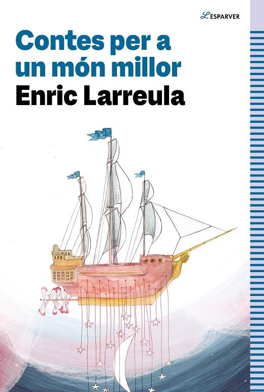 Contes per a un món millor | 9788419366320 | Larreula, Enric | Librería online de Figueres / Empordà