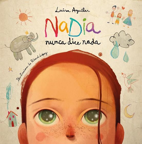 Nadia nunca dice nada | 9788448866471 | Aguilar, Luisa | Librería online de Figueres / Empordà
