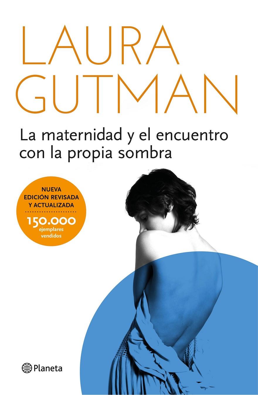 La maternidad y el encuentro con la propia sombra | 9788408141297 | Gutman, Laura | Llibreria online de Figueres i Empordà