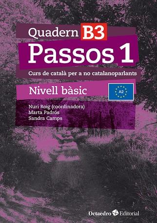 Passos 1. Quadern B3 (edició 2024) | 9788410054080 | Roig Martínez, Nuri/Camps Fernández, Sandra/Padrós Coll, Marta/Daranas Viñolas, Meritxell | Librería online de Figueres / Empordà