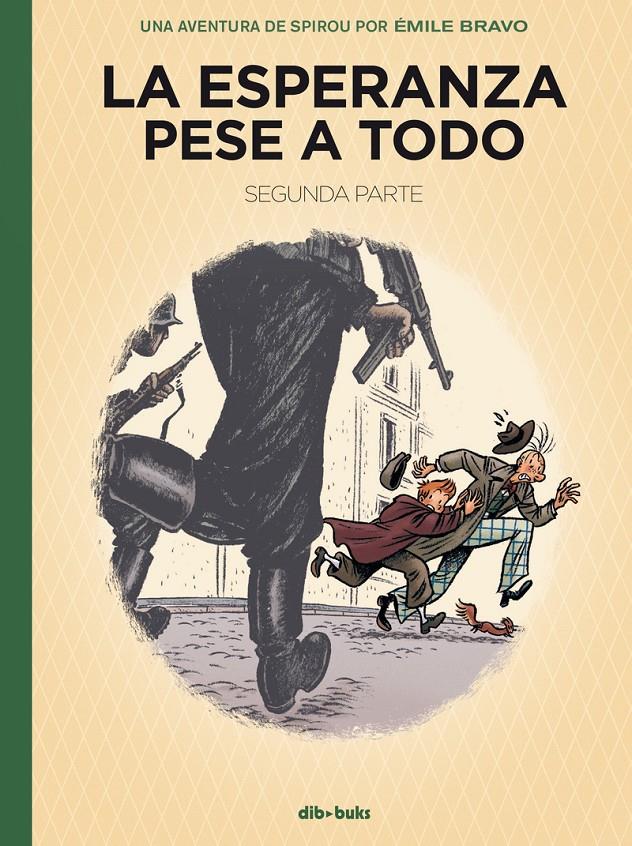 Una aventura de Spirou por Émile Bravo. La esperanza pese a todo #02 | 9788417294816 | Bravo, Émile | Librería online de Figueres / Empordà