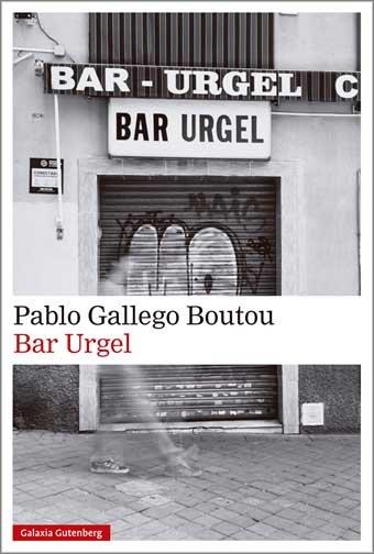 Bar Urgel | 9788410107946 | Gallego Boutou, Pablo | Llibreria online de Figueres i Empordà