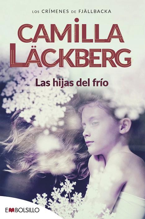 Las hijas del frío (Los crímenes de Fjällbacka #03) | 9788415140078 | Läckberg, Camilla | Librería online de Figueres / Empordà