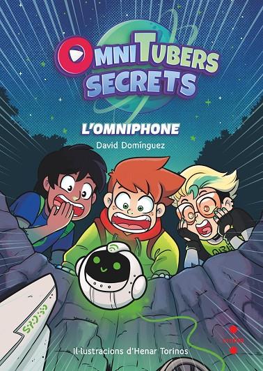 Omnitubers secrets #01 L'OMNIPHONE | 9788466154376 | Domínguez, David | Llibreria online de Figueres i Empordà