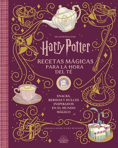 HARRY POTTER Y ANIMALES FANTASTICOS: RECETAS MAGICAS PARA LA HORA DEL TE | 9788467968316 | REVENSON, JODY | Llibreria online de Figueres i Empordà