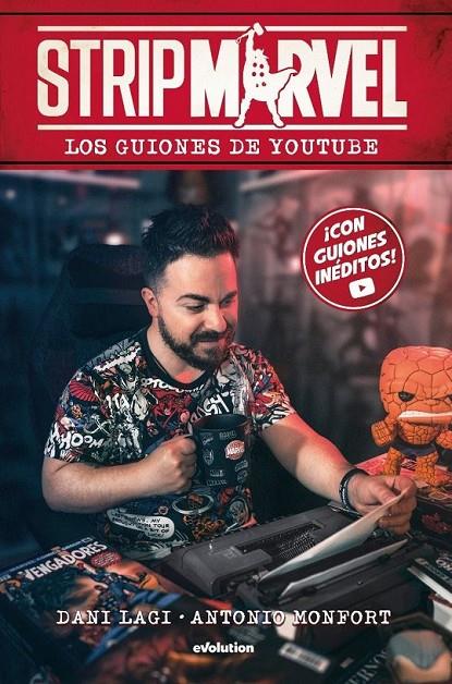 STRIP MARVEL, LOS GUIONES DE YOUTUBE | 9788411015875 | Monfort, Antonio/Lagi, Dani | Llibreria online de Figueres i Empordà