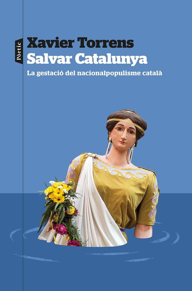 Salvar Catalunya | 9788498095609 | Torrens, Xavier | Librería online de Figueres / Empordà