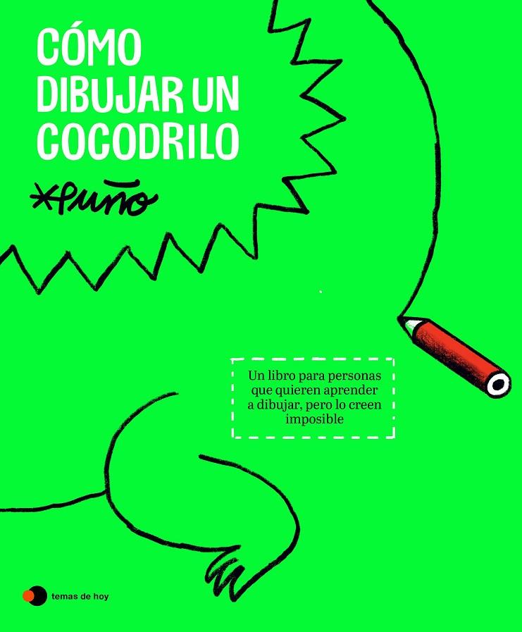 Cómo dibujar un cocodrilo | 9788419812643 | Puño | Llibreria online de Figueres i Empordà