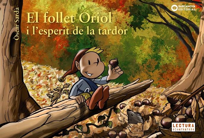 El follet Oriol i l'esperit de la tardor (PAL) | 9788448947033 | Sardà, Òscar | Librería online de Figueres / Empordà