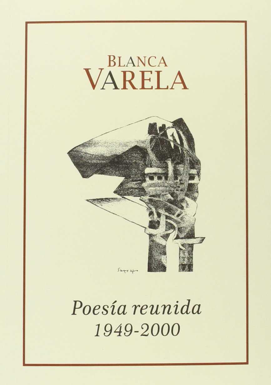 BLANCA VARELA POESIA REUNIDA 1949 2000 | 9786124659010 | Llibreria online de Figueres i Empordà