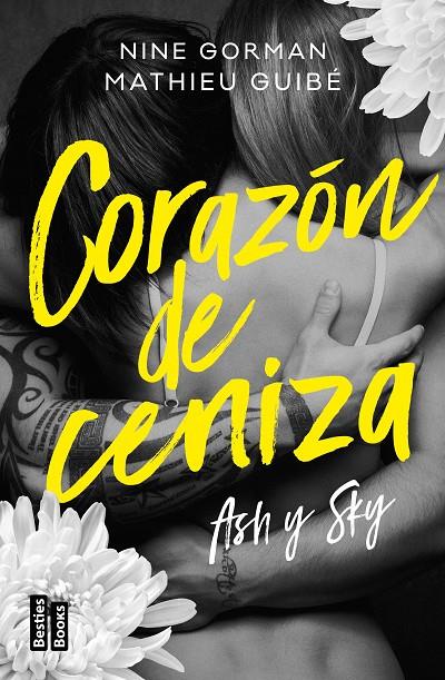 Ash y Sky. Corazón de ceniza | 9788427052574 | Gorman, Nine/Guibé, Mathieu | Llibreria online de Figueres i Empordà