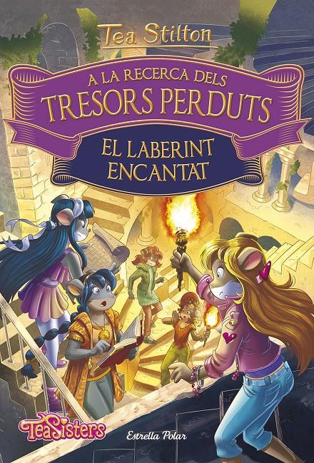 A la recerca dels tresors perduts. El laberint encantat | 9788491376316 | Stilton, Tea | Librería online de Figueres / Empordà