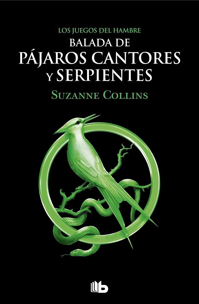 Balada de pájaros cantores y serpientes (Los Juegos del Hambre) | 9788413144887 | Collins, Suzanne | Librería online de Figueres / Empordà