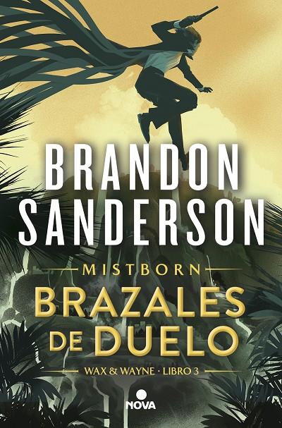 Brazales de Duelo (Wax & Wayne 3) | 9788419260307 | Sanderson, Brandon | Llibreria online de Figueres i Empordà