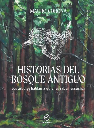 HISTORIAS DEL BOSQUE ANTIGUO | 9788419834676 | Corona, Mauro | Llibreria online de Figueres i Empordà