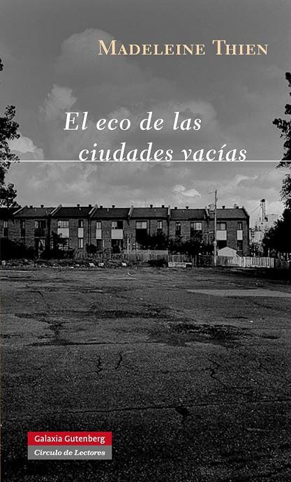 El eco de las ciudades vacías | 9788415472100 | Thien, Madeleine | Llibreria online de Figueres i Empordà