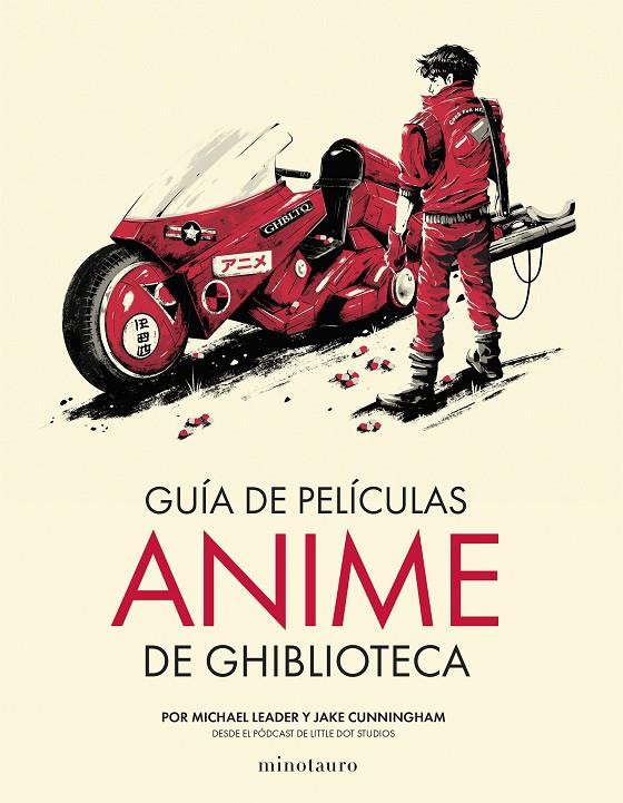 Guía de películas anime de Ghiblioteca | 9788445013090 | Cunningham, Jake/Leader, Michael | Librería online de Figueres / Empordà