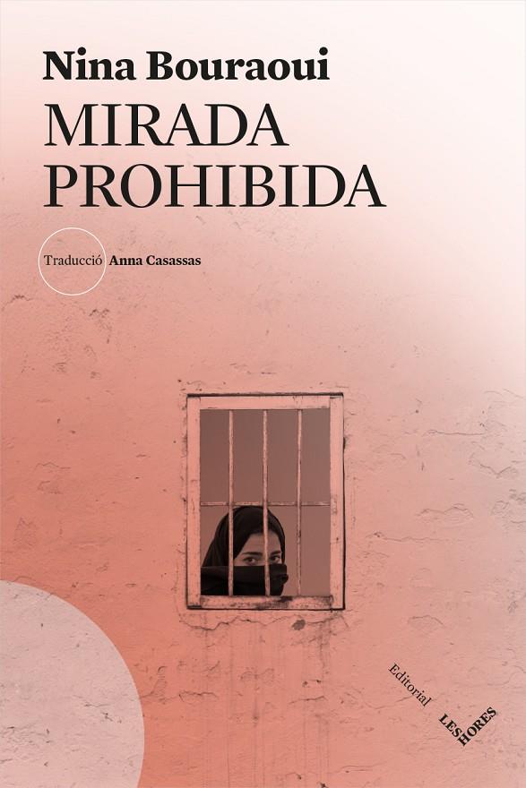 Mirada prohibida | 9788494904974 | Bouraoui, Nina | Llibreria online de Figueres i Empordà