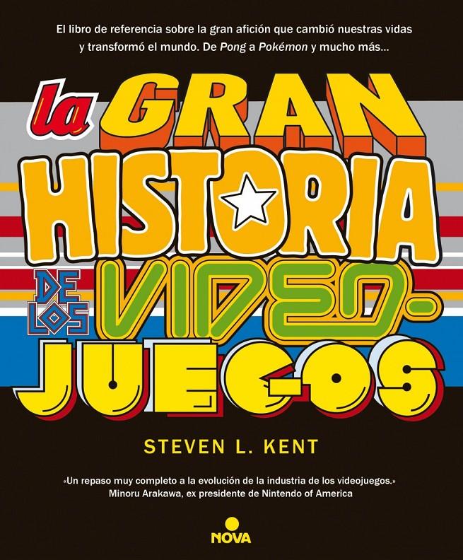 La gran historia de los videojuegos | 9788466655026 | L. Kent, Steven | Librería online de Figueres / Empordà