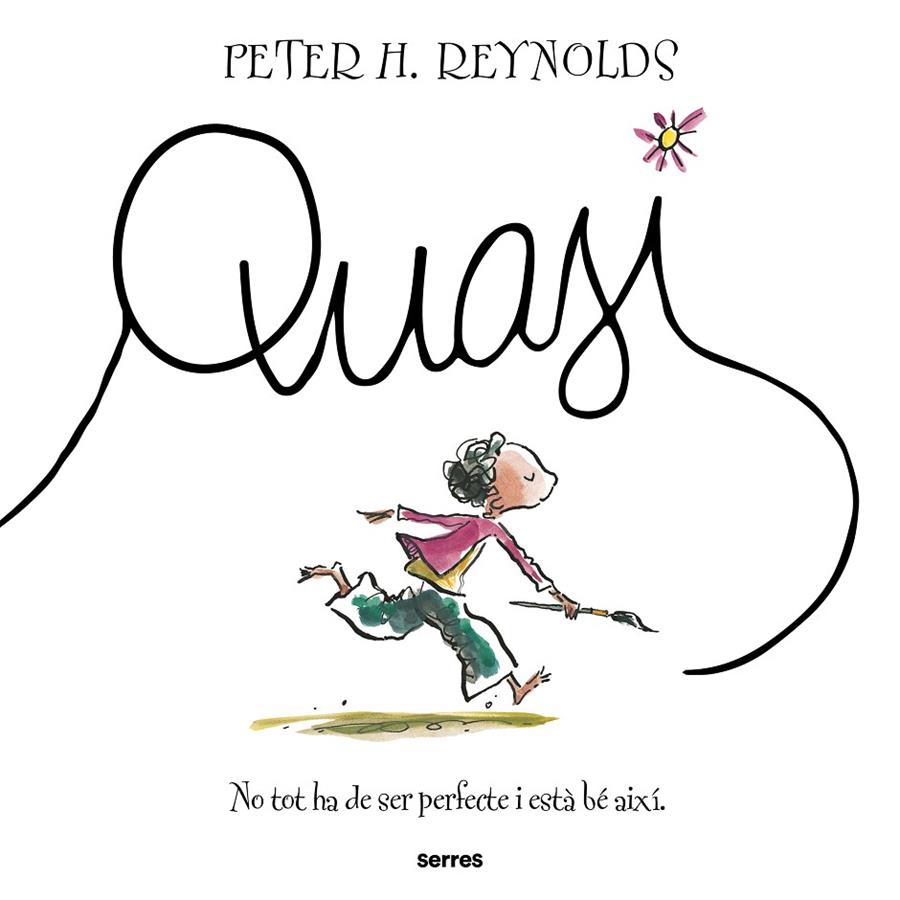 Quasi | 9788427249004 | Reynolds, Peter H. | Llibreria online de Figueres i Empordà