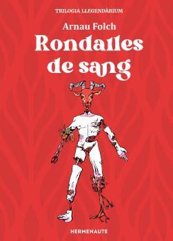 RONDALLES DE SANG (TRILOGIA LLEGENDARIUM #01) | 9788412081992 | Folch, Arnau | Llibreria online de Figueres i Empordà