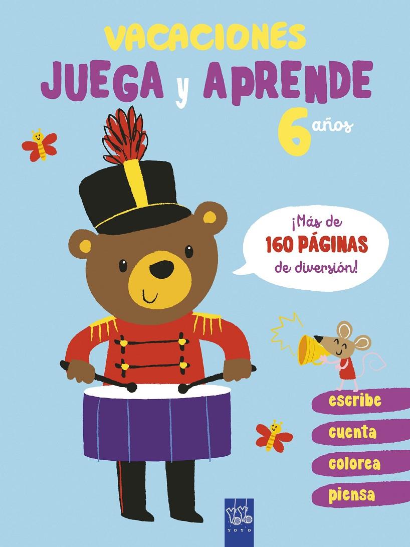 Vacaciones. Juega y aprende. 6 años | 9788408206088 | YOYO | Librería online de Figueres / Empordà