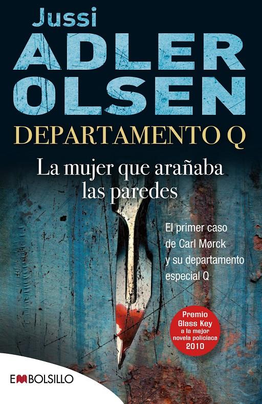 La mujer que arañaba las paredes (Departamento Q #01) | 9788415140412 | Adler-Olsen, Jussi | Librería online de Figueres / Empordà