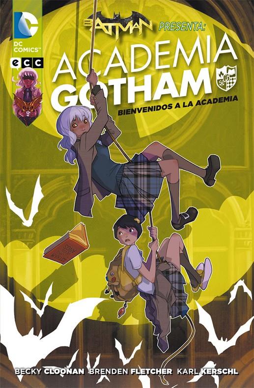 Batman presenta: Academia Gotham - Bienvenidos a la academia | 9788416581177 | Cloonan, Becky/Fletcher, Brenden | Llibreria online de Figueres i Empordà