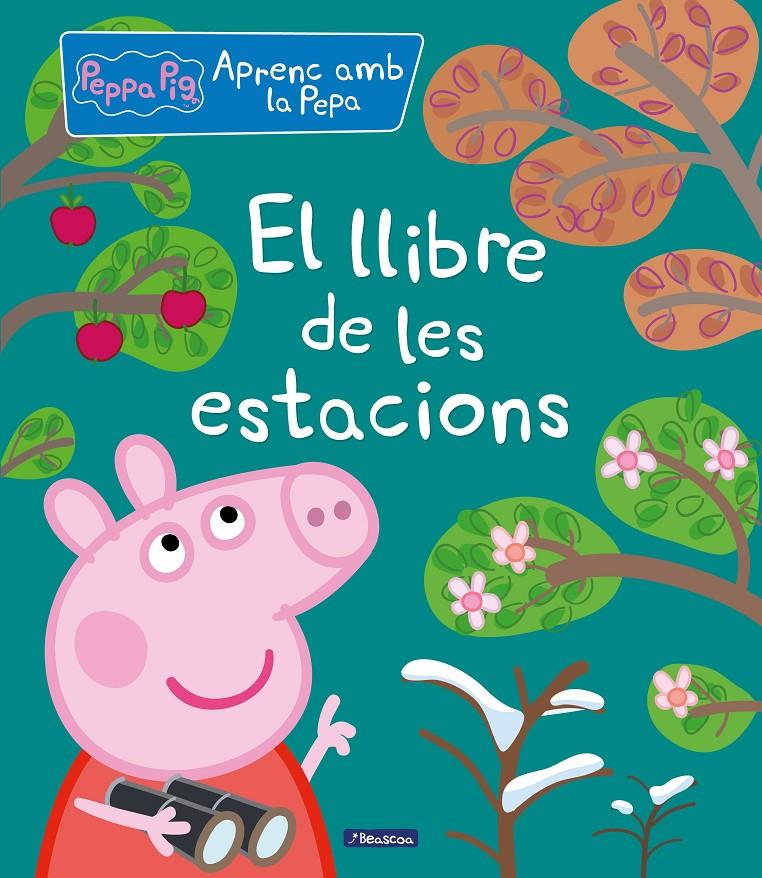 El llibre de les estacions (Aprenc amb la Porqueta Pepa) | 9788448852269 | Varios autores, | Llibreria online de Figueres i Empordà