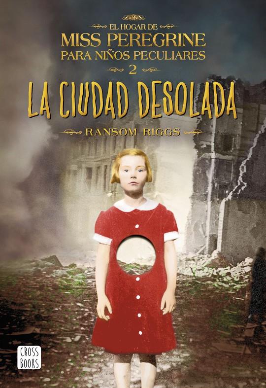 La ciudad desolada. El hogar de Miss Peregrine 2 | 9788408149309 | Ransom Riggs | Llibreria online de Figueres i Empordà