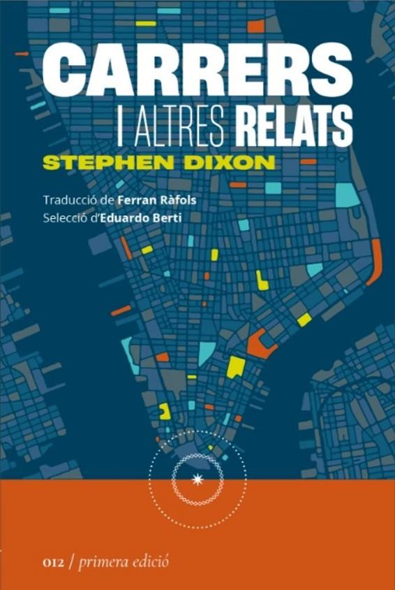 Carrers i altres relats | 9788419059123 | Dixon, Stephen | Llibreria online de Figueres i Empordà