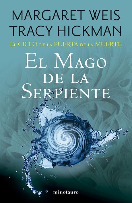 El Ciclo de la Puerta de la Muerte #04/07. El mago de la serpiente | 9788445017265 | Weis / Tracy Hickman, Margaret | Librería online de Figueres / Empordà