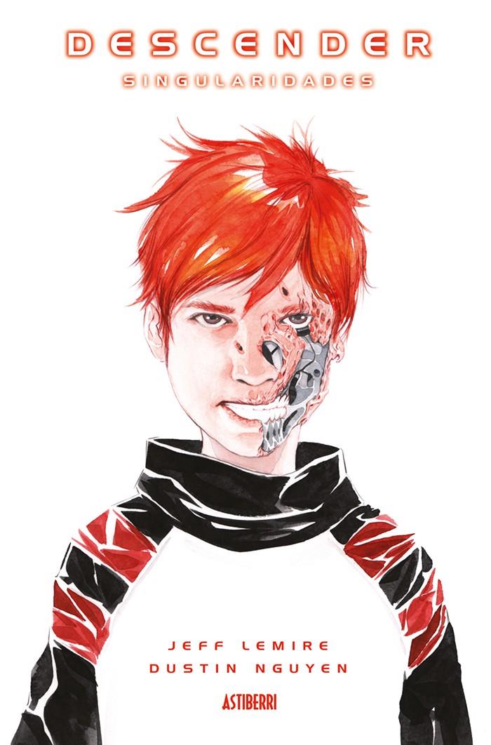 Descender #03. Singularidades | 9788416880140 | Nguyen, Dustin/Lemire, Jeff | Llibreria online de Figueres i Empordà