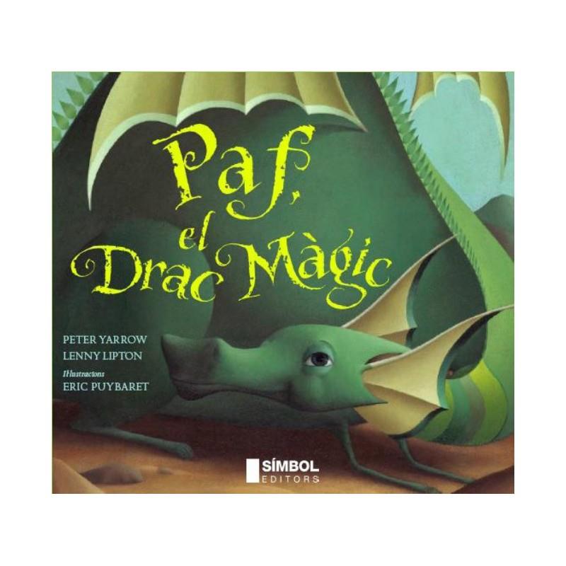 Paf, el drac màgic | 9788495987648 | Yarrow, Peter/Lipton, Lenny/Puyrabet, Enric | Llibreria online de Figueres i Empordà