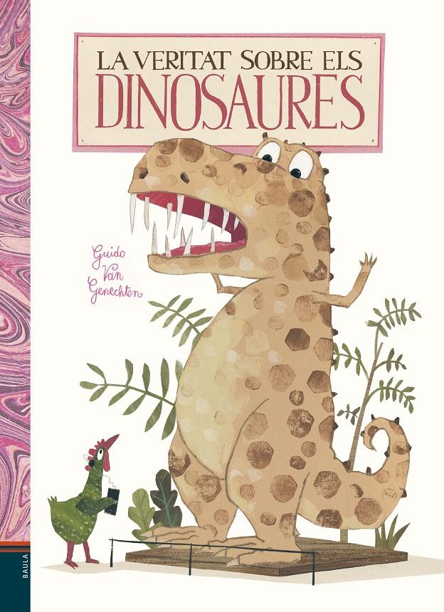 La veritat sobre els dinosaures | 9788447937431 | Van Genechten, Guido | Llibreria online de Figueres i Empordà