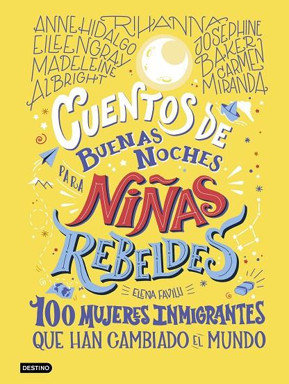 CUENTOS DE BUENAS NOCHES PARA NIÑAS REBELDES. 100 MUJERES MIGRANTES | 9788408233473 | Favilli, Elena | Librería online de Figueres / Empordà