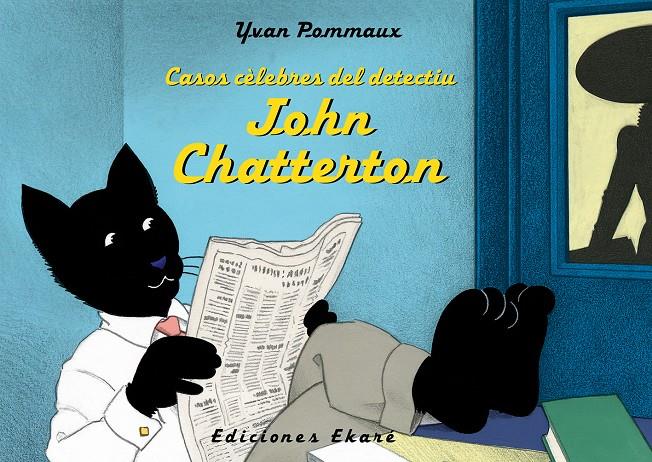 Casos cèlebres del detectiu John Chatterton (CAT) | 9788494573644 | Yvan Pommaux | Llibreria online de Figueres i Empordà