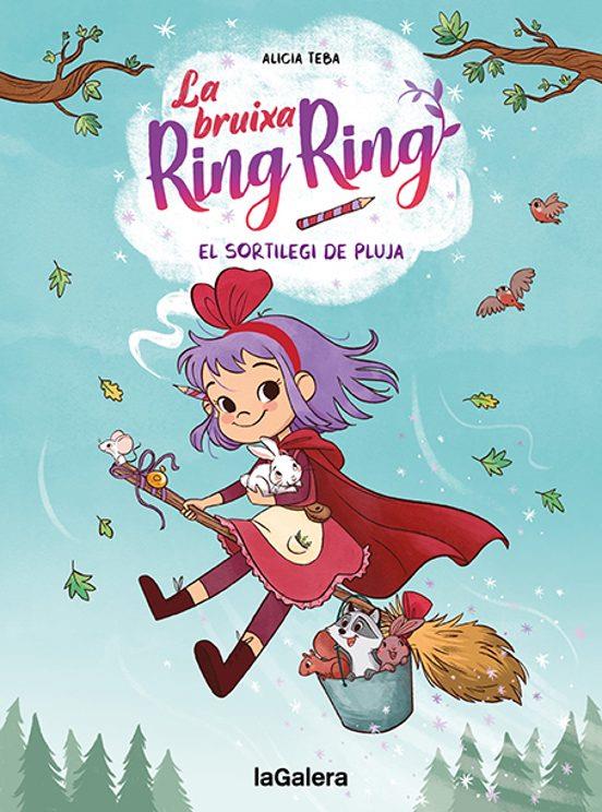 La bruixa Ring Ring #02. El sortilegi de pluja | 9788424672737 | Teba Godoy, Alicia | Llibreria online de Figueres i Empordà