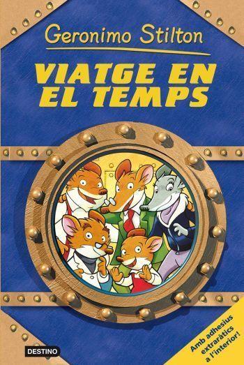 GERONIMO STILTON. VIATGE EN EL TEMPS #01 | 9788492790173 | Stilton, Geronimo | Llibreria online de Figueres i Empordà