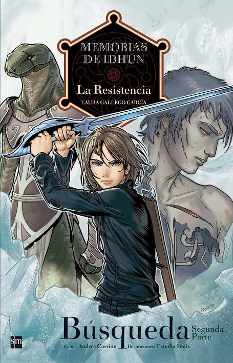 Memorias de Idhún. CÓMIC #02. LA RESISTENCIA. BUSQUEDA 2ªPARTE | 9788467536423 | Gallego García, Laura | Librería online de Figueres / Empordà