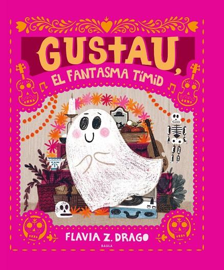 Gustau, el fantasma tímid | 9788447948932 | Drago, Flavia Z. | Llibreria online de Figueres i Empordà