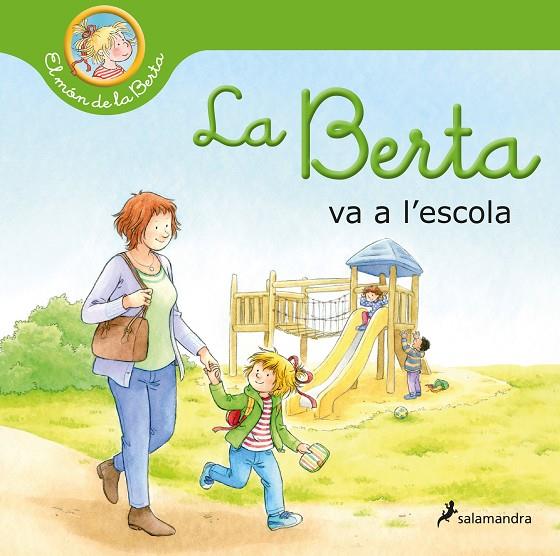 La Berta va a l'escola | 9788418637254 | Schneider, Liane | Librería online de Figueres / Empordà
