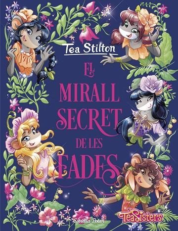 El mirall secret de les fades | 9788418135514 | Stilton, Tea | Librería online de Figueres / Empordà