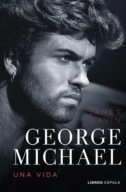 George Michael. Una vida | 9788448040925 | Gavin, James | Librería online de Figueres / Empordà