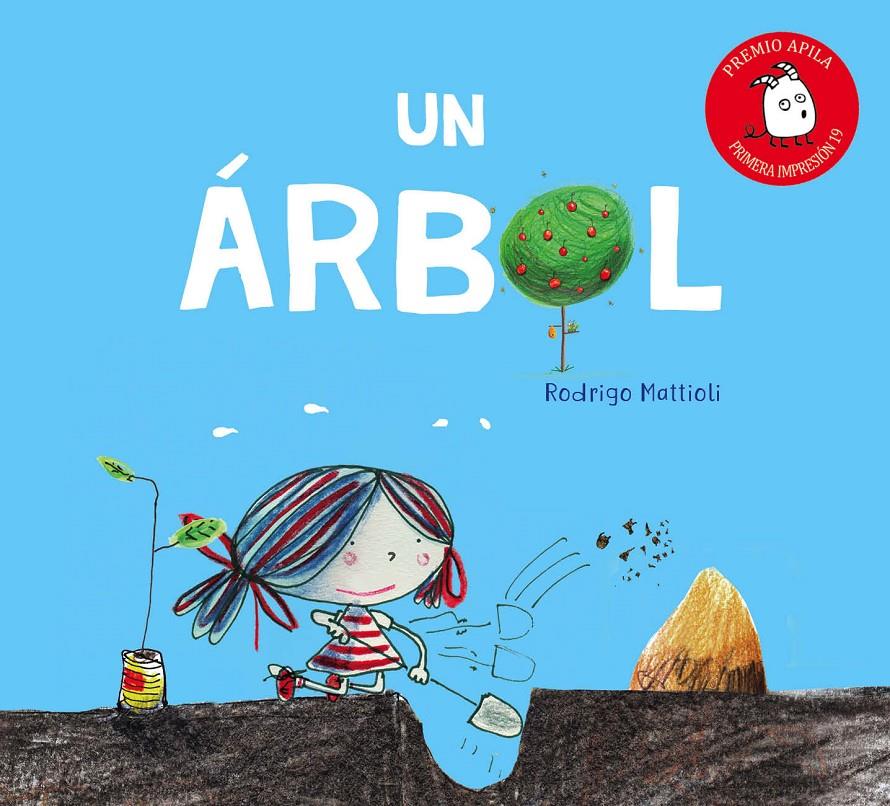 Un árbol | 9788417028152 | Mattioli, Rodrigo | Llibreria online de Figueres i Empordà