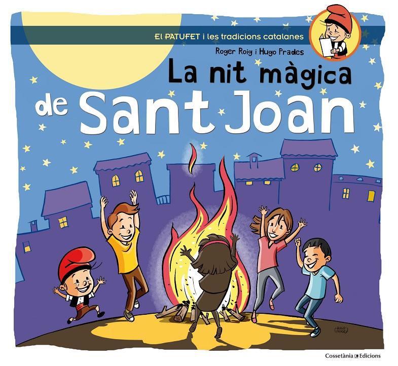 La nit màgica de Sant Joan | 9788490341223 | Roig César, Roger | Llibreria online de Figueres i Empordà