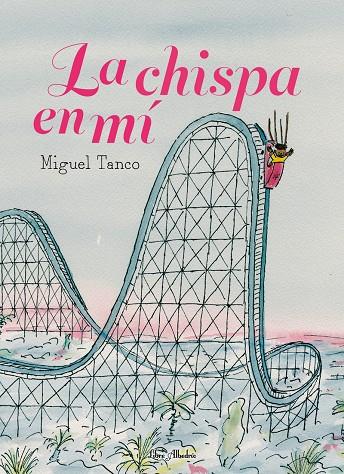 LA CHISPA EN MI | 9788412650785 | Tanco Carrasco, Miguel | Llibreria online de Figueres i Empordà