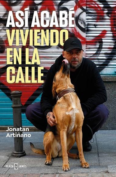 Así acabé viviendo en la calle | 9788401034244 | Artiñano, Jonatan | Llibreria online de Figueres i Empordà