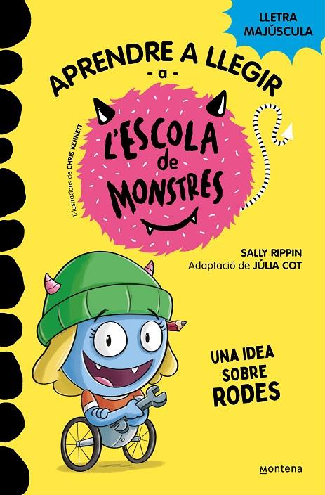 Aprendre a llegir a l'Escola de Monstres #12. Una idea sobre rodes | 9788419421685 | Rippin, Sally | Librería online de Figueres / Empordà